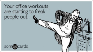office-workouts-workplace-ecard-someecards